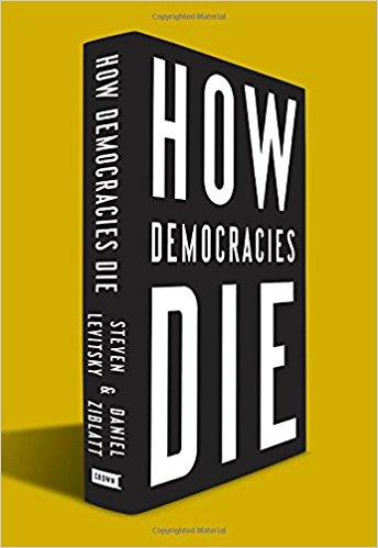 How Democracies Die